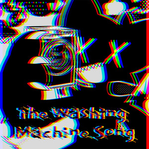 The Washing Machine Song by Menniel
