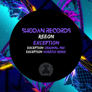 Exception - Original Mix by Reeon