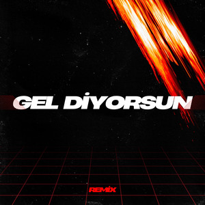 Gel Diyorsun - Remix by Berat Can