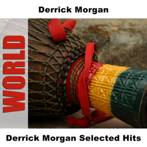 Derrick Morgan - Two Timer - Original