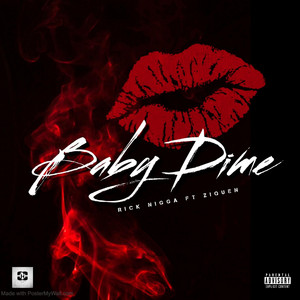 BABY DIME by RICK NIGGA, ZIQUEN