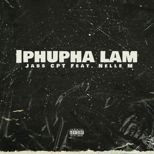 Iphupha Lam by Jabs CPT, Nelle M