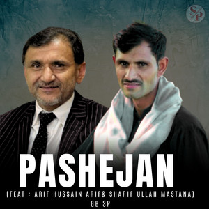 Sp Gb - Pashejan (feat. Sharif Ullah Mastana & Arif Hussain Arif)