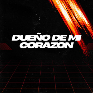 DUEÑO DE MI CORAZON by LA MORINGAMUSIC
