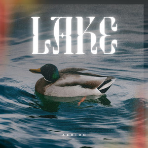 Lake - Radio Edit by Aerion