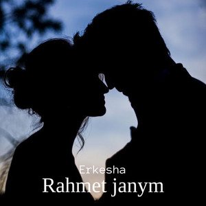 Rahmet janym