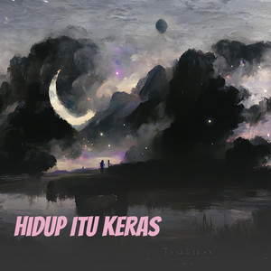 Purnama - Hidup Itu Keras