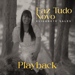 Faz Tudo Novo (Playback)