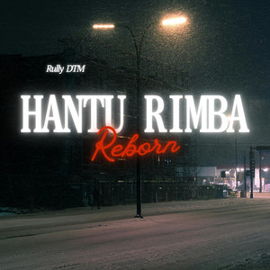 Hantu Rimba Reborn by RULLY DTM