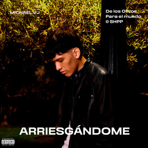 Arriesgándome by Michael VJ