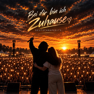 Bei dir bin ich Zuhause by DeutschrapEdits_