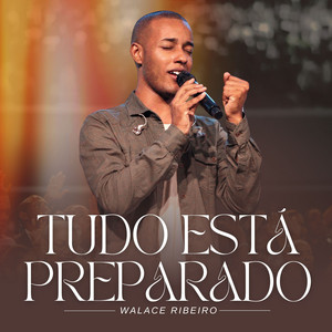 Tudo Está Preparado