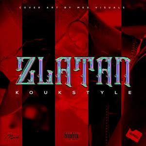 Koukstyle - Zlatan