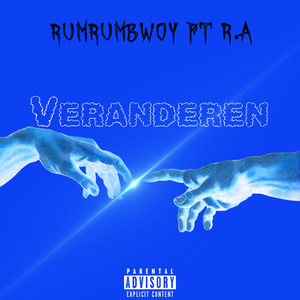 Veranderen by RumRumBwoy, R.A.