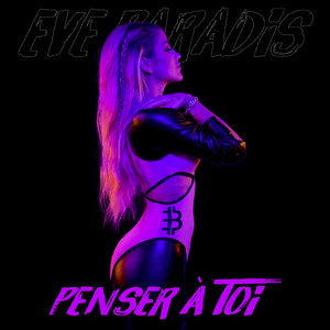 Penser à Toi by Eve Paradis