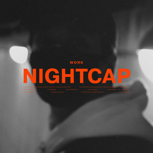 WORK by NIGHTCAP