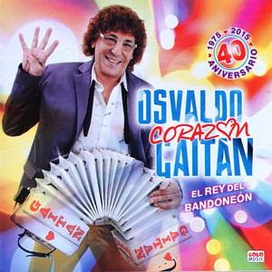 Osvaldo Corazon Gaitan - Se Viene el Gol