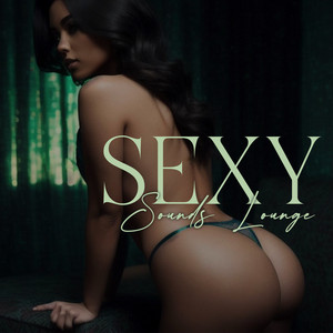 Sexy Lounge Suit - song and lyrics by Sexy Lovers Music Collection ...