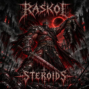 STEROIDS by RASKOL