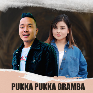 Sanjiv Ghising - Pukka Pukka Gramba (feat. Pooja Bomjan)