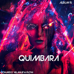 QUIMBARA by Leonardo Villanueva Flow