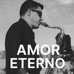 RamirezSax - Amor Eterno (Instrumental Sax Cover)
