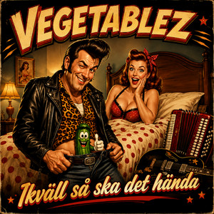 Ikväll så ska det hända by VEGETABLEZ