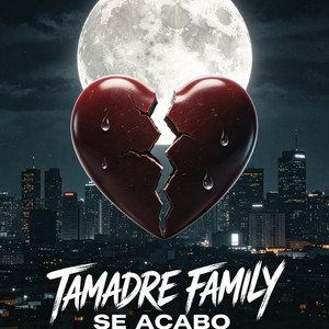 Se Acabo by Family Tamadre, Le Dicen Wicho