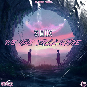 We Are Still Alive by Simox