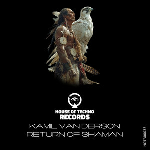 Kamil Van Derson - Return of Shaman