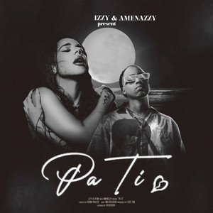 Pa Ti by Izzy, Amenazzy