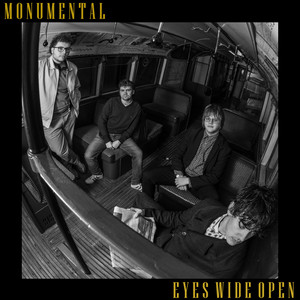 Eyes Wide Open by Monumental