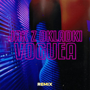 Jak z okładki Vogue'a (Monciu Remix) by KRYSTEK, Don Lamborghini