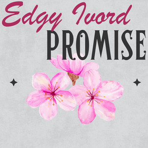 Promise by Edgy Ivord