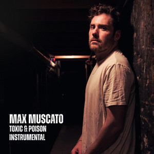 Toxic and Poison Instrumental by Max Muscato