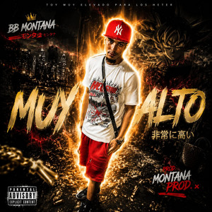 muy alto by Bb montana