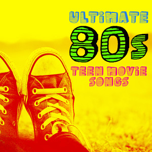 Ultimate 80s Teen Movie Songs album