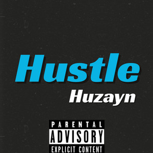 Hustle by Huzayn