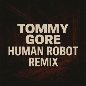 Human Robot (Remix)