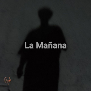 La Mañana by Lil Mordes