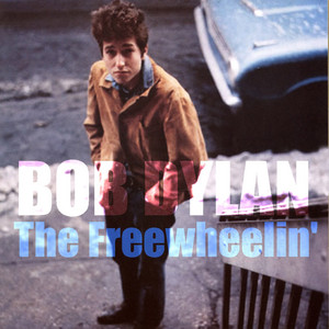 Bob Dylan: The Freewheelin' - Album by Bob Dylan | Spotify