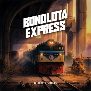 Bonolota Express by OMER J MUSIC