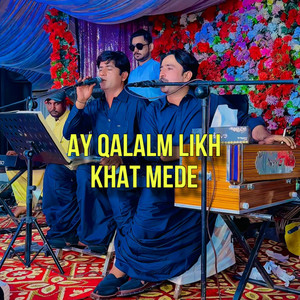 Singer Tahir Farooq - Ay Kalam Likh Khat Mede