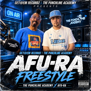 Afu-Ra Freestyle: The Punchline Academy by The Punchline Academy, Afu-Ra
