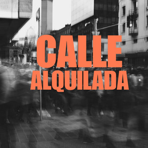 Calle Alquilada by YeiberProd