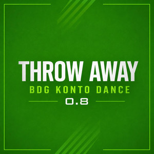 THROW AWAY BDG KONTO DANCE 0.8 by Dj Mehnboi