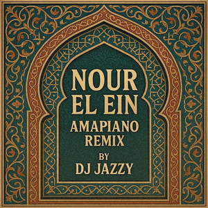 realiamjazzy - NOUR-EL-EIN | نور العي (Amapiano Version)