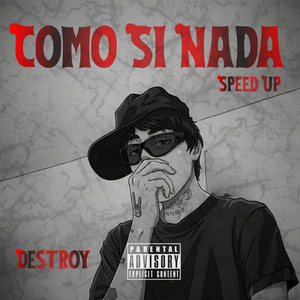 Como Si Nada (Speed Up) by DE$TROY