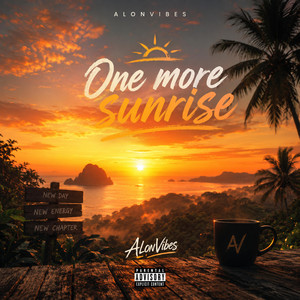 One more sunrise by AlonVibes