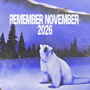 Remember november 2026 is coming by Vault Uploads